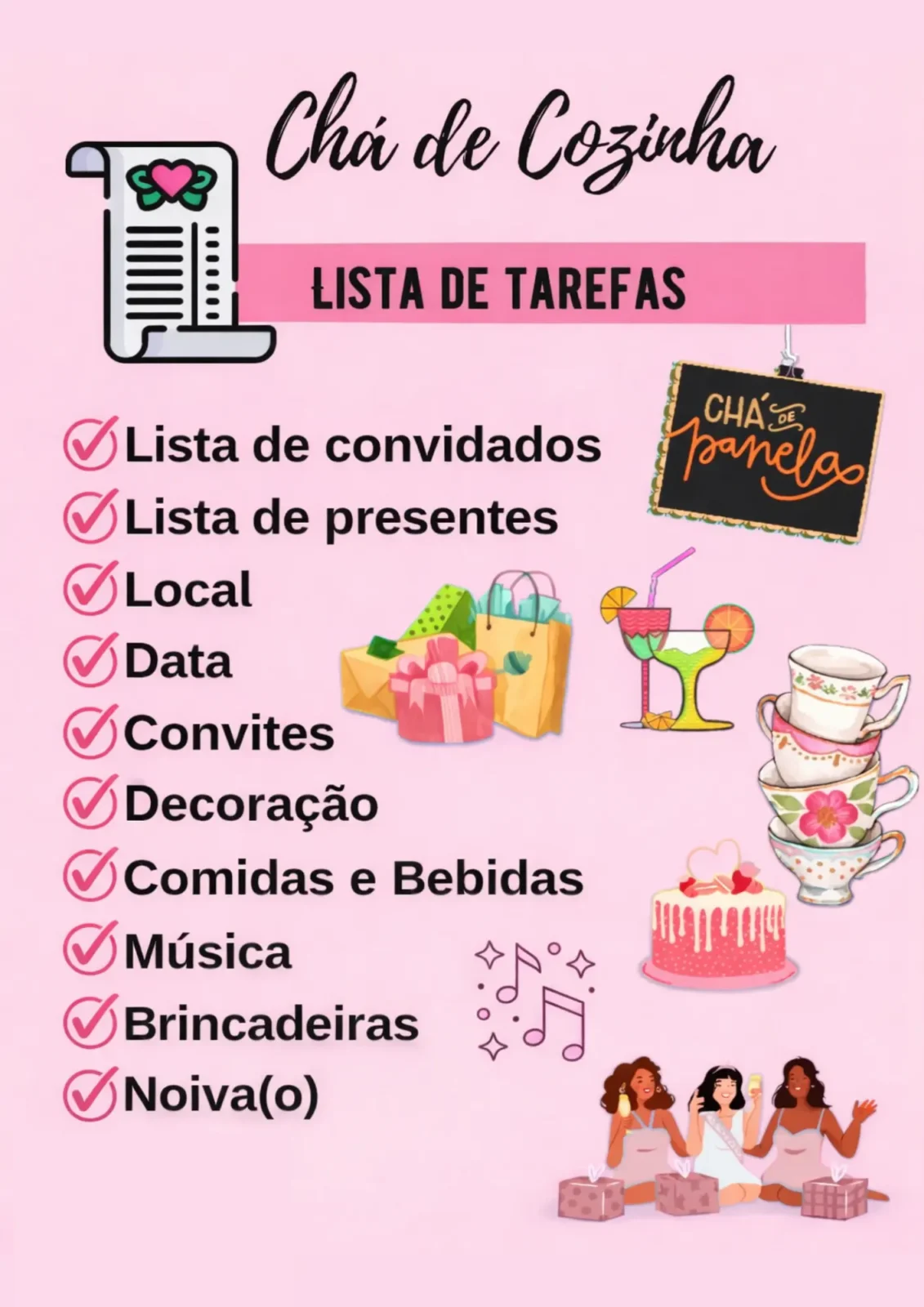 Lista de tarefas para organizar um chá de casa nova, com convidados, presentes, local, decoração e comidas.